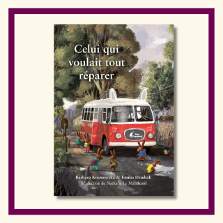 Celui qui voulait tout réparer – Barbara Kosmowska