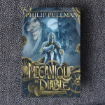 La Mécanique du diable - Philip Pullman
