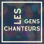 Les Gens Chanteurs